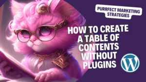 ow to create a table of contents without using any plugins in 2 different ways