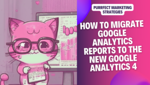 Where to find the old Google Universal Analytics Reports in Google Analytics 4