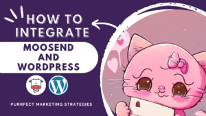 How to integrate Moosend and Wordpress